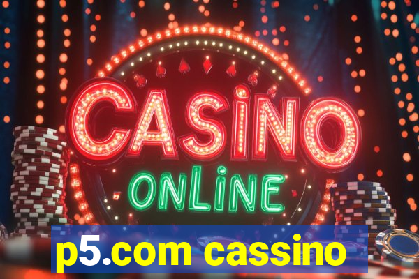 p5.com cassino